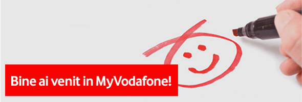 Bine ai venit in MyVodafone!